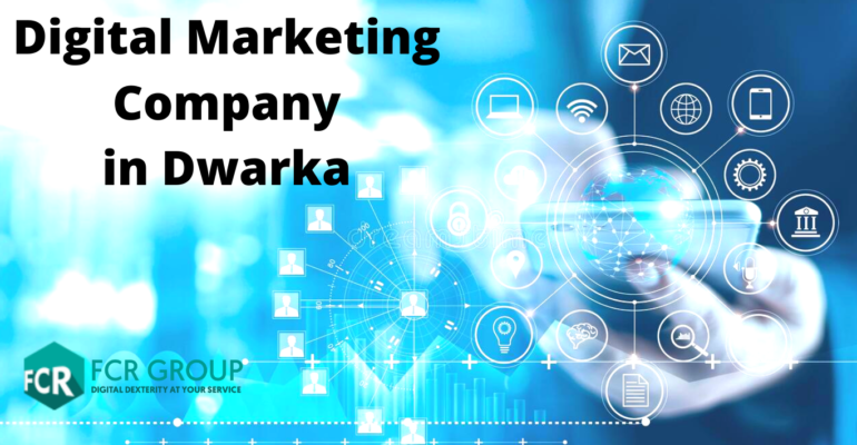 Digital Marketing Company in Dwarka